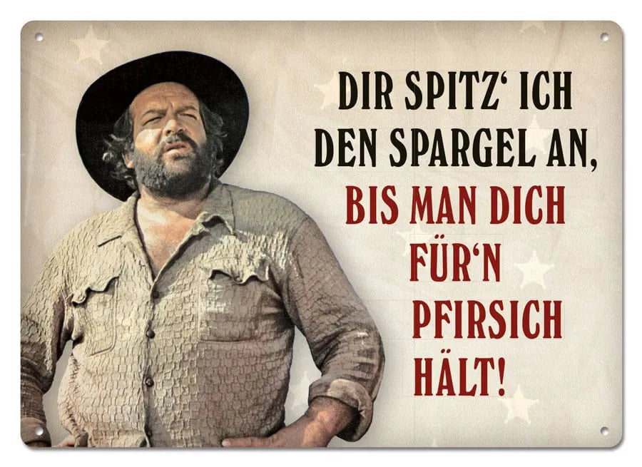 Bud Spencer Blechschild Dir spitz' ich den Spargel an,... 10 x 15 cm - Smalltinytoystore