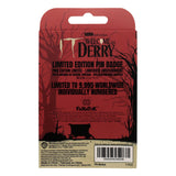 Es Ansteck-Pin IT: Welcome to Derry DAFB Limited Edition