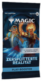 Magic the Gathering Zersplitterte Realität Play-Booster Display (30) deutsch