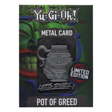 Yu-Gi-Oh! Replik Karte Pot of Greed Limited Edition - Smalltinytoystore