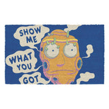 Rick & Morty Fußmatte Show Me What You Got 40 x 60 cm - Smalltinytoystore