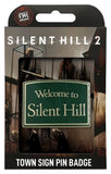 Silent Hill Ansteck-Pin Welcome to Silent Hill Limited Edition