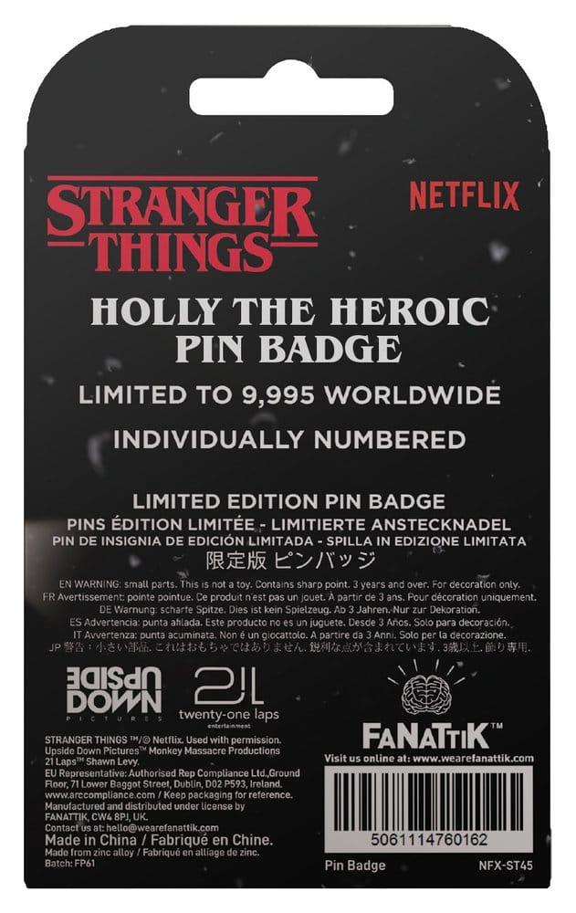 Stranger Things Ansteck-Pin Holly The Heroic Limited Edition