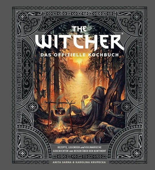 The Witcher: Das offizielle Kochbuch - Rezepte, Legenden und kulinarische Geschichten *Deutsche Version*
