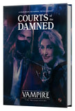 Vampire: The Masquerade 5th Edition Roleplaying Game Sourcebook Courts of the Damned *Englische Version*